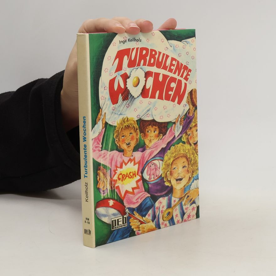 Inge Keilholz Turbulente Wochen