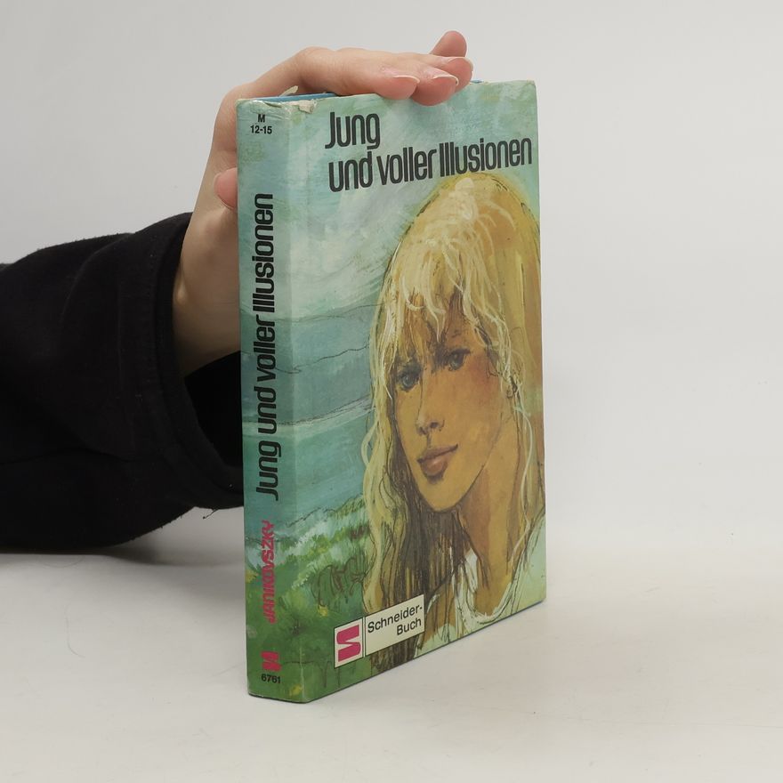 Éva Janikovszky Jung und voller Illusionen