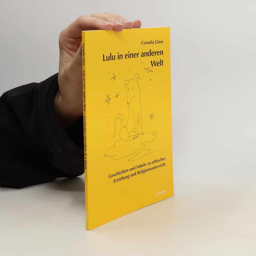 Cornelia Giese Lulu in einer anderen Welt