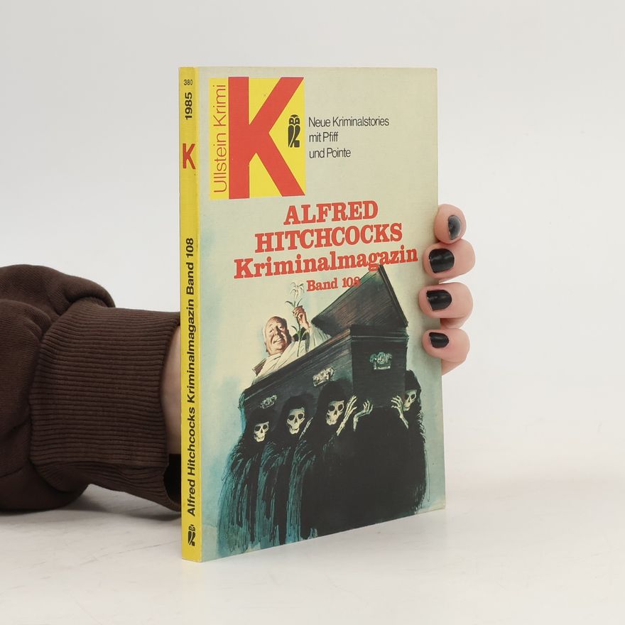 Alfred Hitchcock Alfred Hitchcocks Kriminalmagazin Band 108