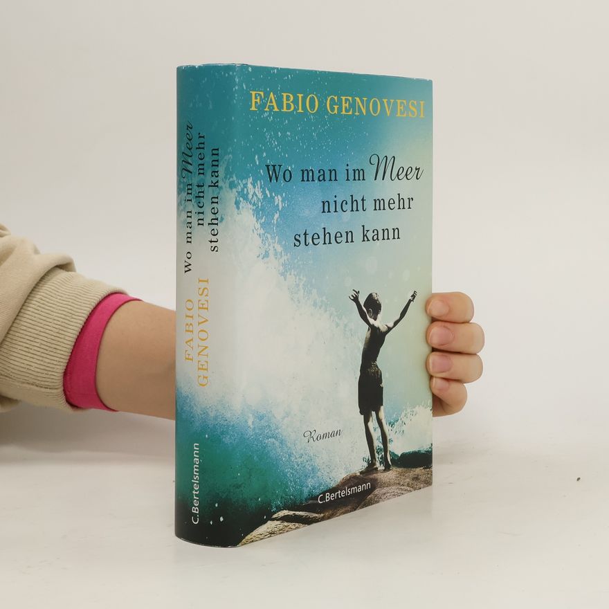 Fabio Genovesi Wo man im Meer nicht mehr stehen kann