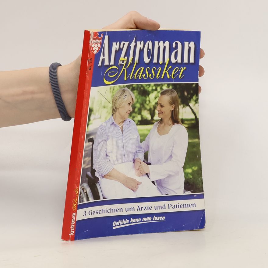 Kolektiv autorů Arztroman Klassiker, Nr. 115