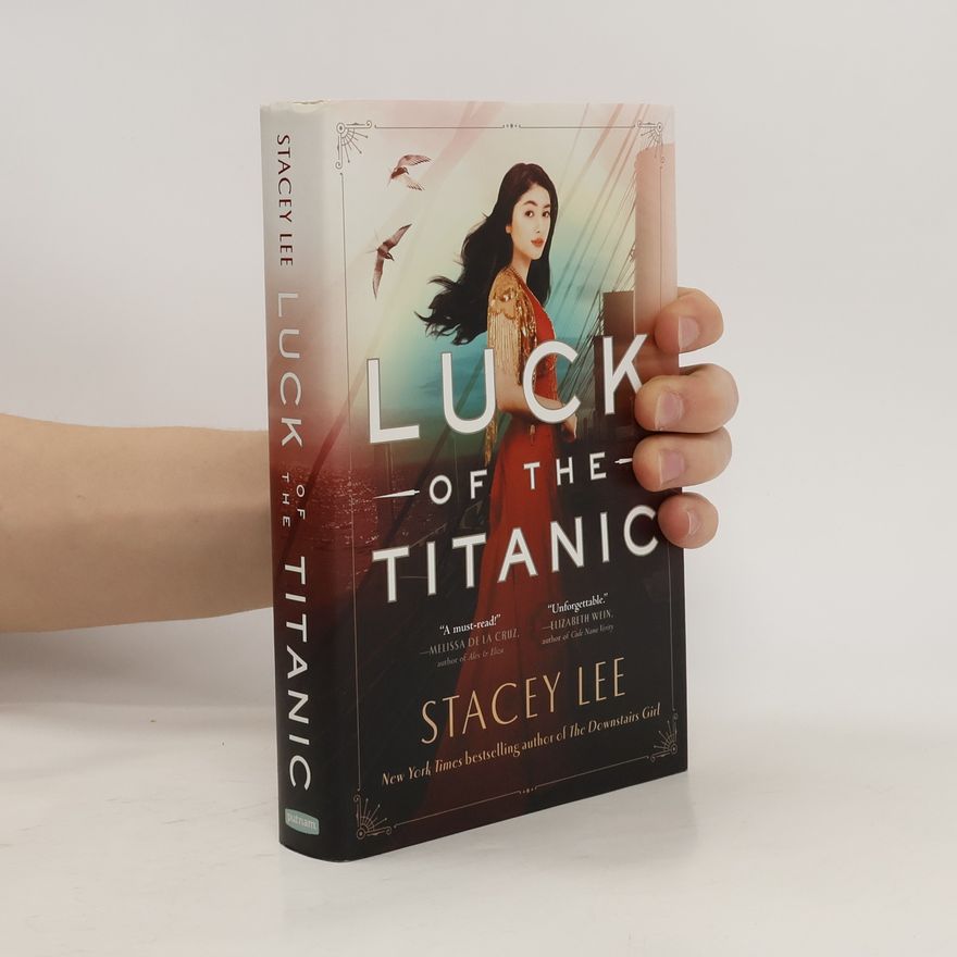 Stacey Lee Luck of the Titanic