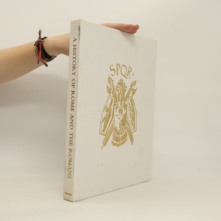 Autorenkollektiv A History of Rome and the Romans