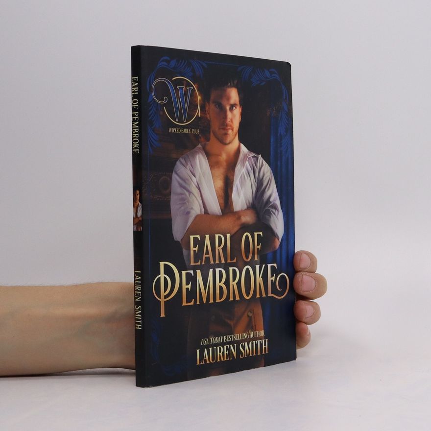 Lauren Smith Earl of Pembroke. The Wicked Earls' Club