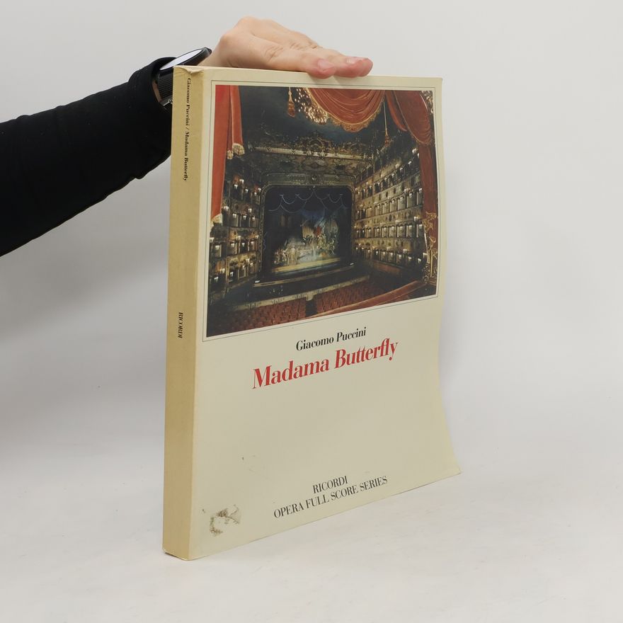 Giocomo Puccini Madama Butterfly