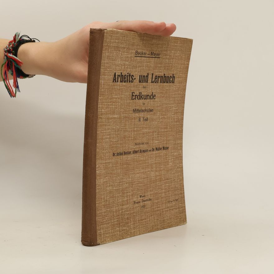 Albert Hympan Arbeits- und Lernbuch der Erdkunde für Mittelschulen. II. Teil