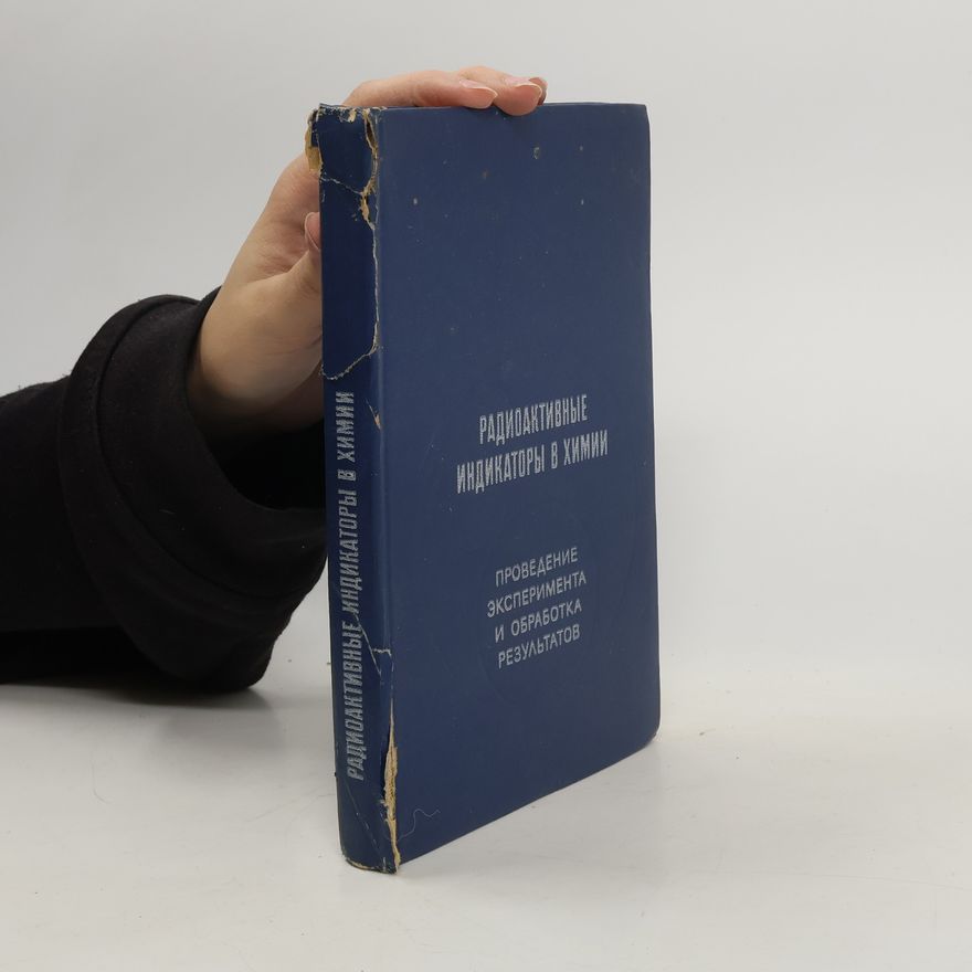 Collectif d'auteurs Радиоактивные индикаторы в химии