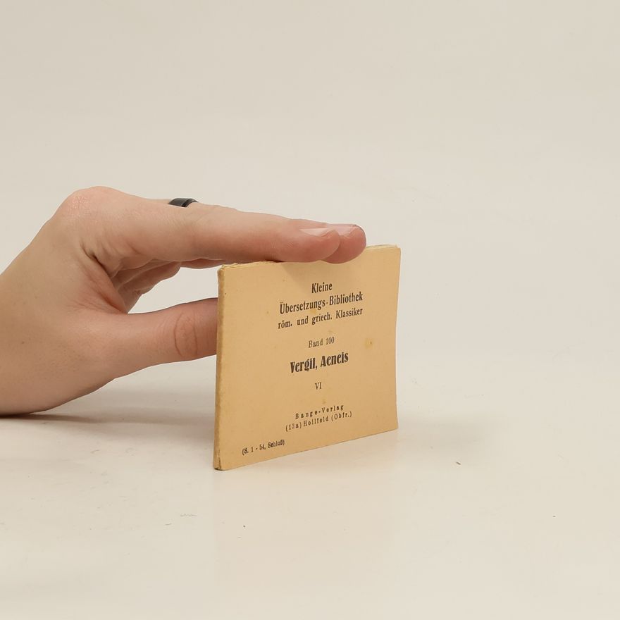 Publius Vergilius Maro Kleine Übersetzungs-Bibliothek rõm. und griech. Klassiker 100. Aeneis