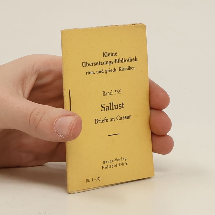 Gaius Sallustius Crispus Sallust. Briefe an Caesar