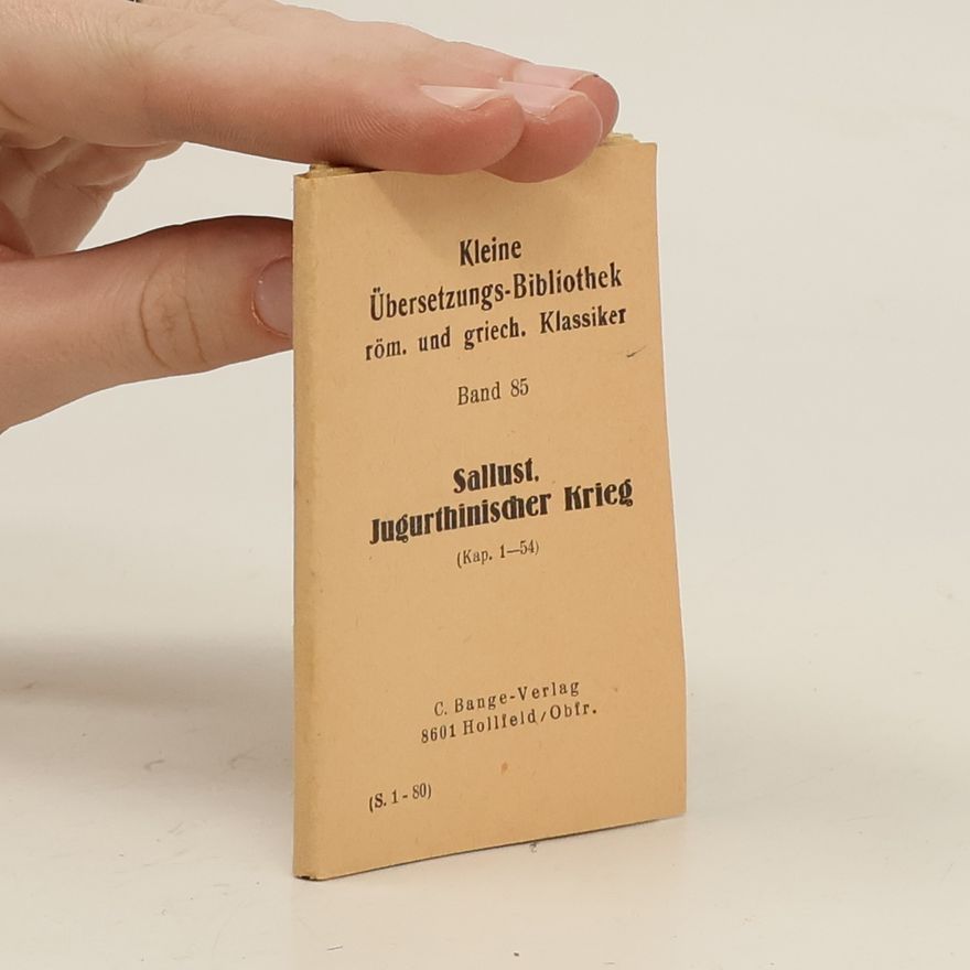 Autorenkollektiv Kleine Übersetzungs-Bibliothek röm. und griech 85. Sallust. Jugurthinischer Krieg