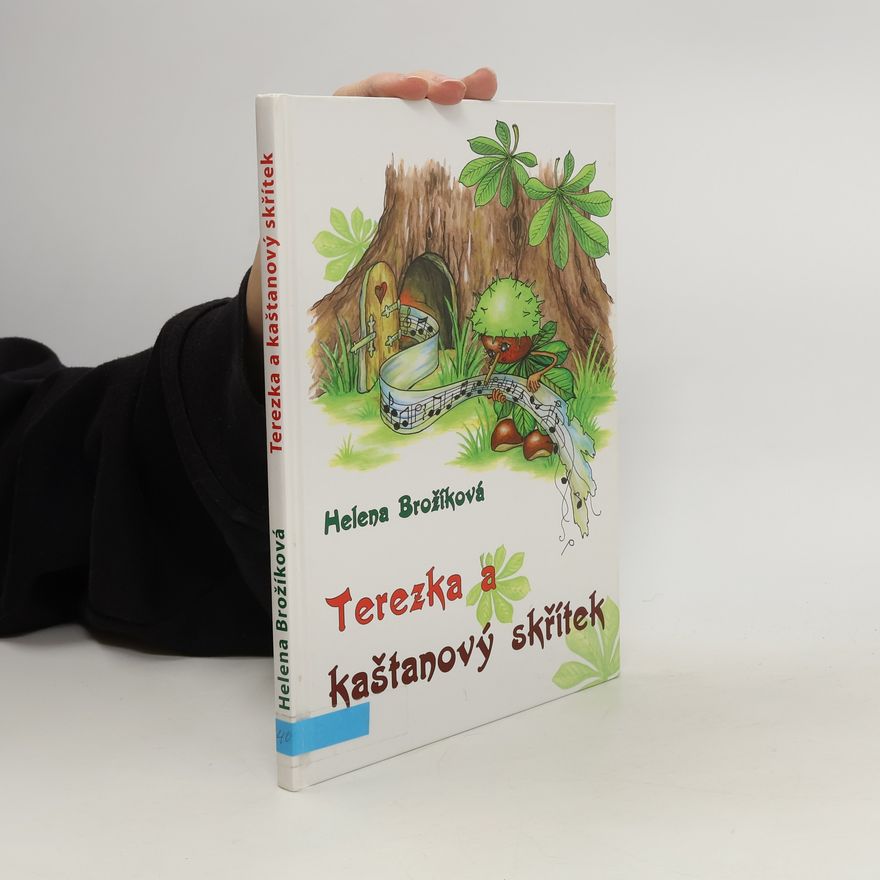 Helena Brožíková Terezka a kaštanový skřítek