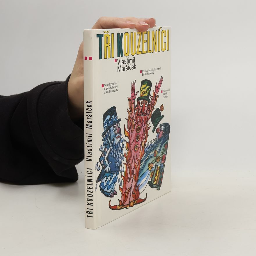 Vlastimil Maršíček Tři kouzelníci