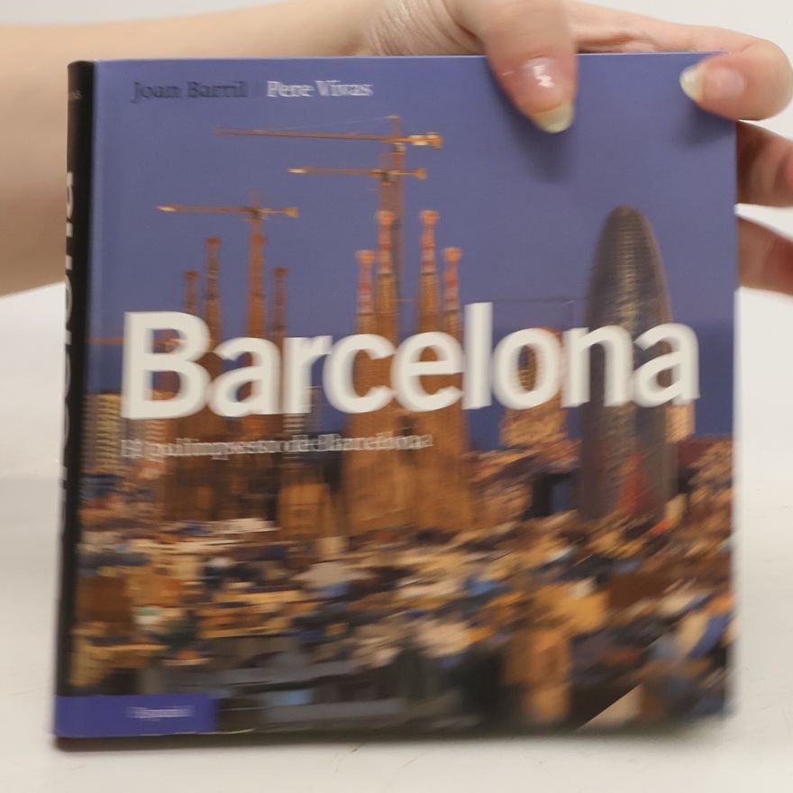 Joan Barril Barcelona : el palimpsesto de Barcelona
