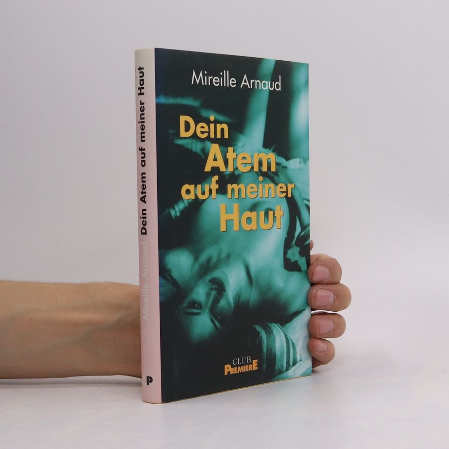 Mireille Arnaud Der Atem einer anderen Welt