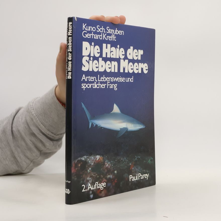 Kuno S. Steuben Die Haie der sieben Meere