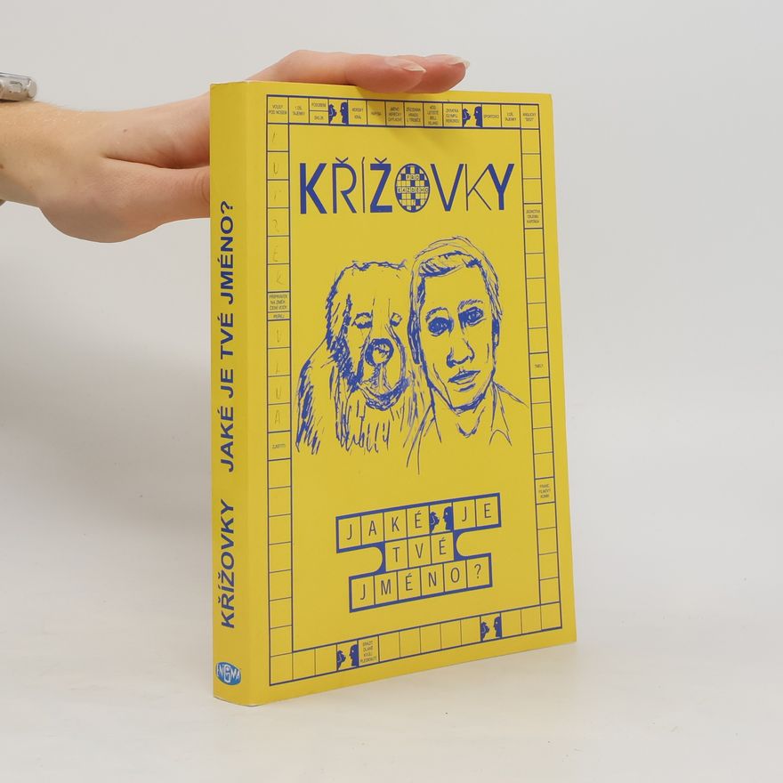 Various authors Křížovky. Jaké je tvé jméno?