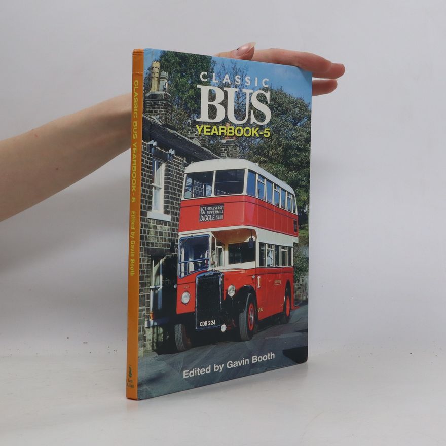 Gavin Booth Classic Bus. Yearbook 5