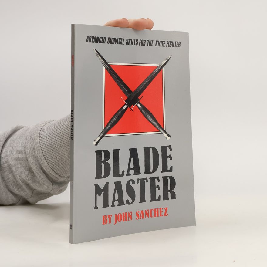 John Sanchez Blade Master