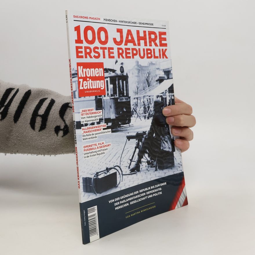 Autorenkollektiv 100 Jahre Erste Republik