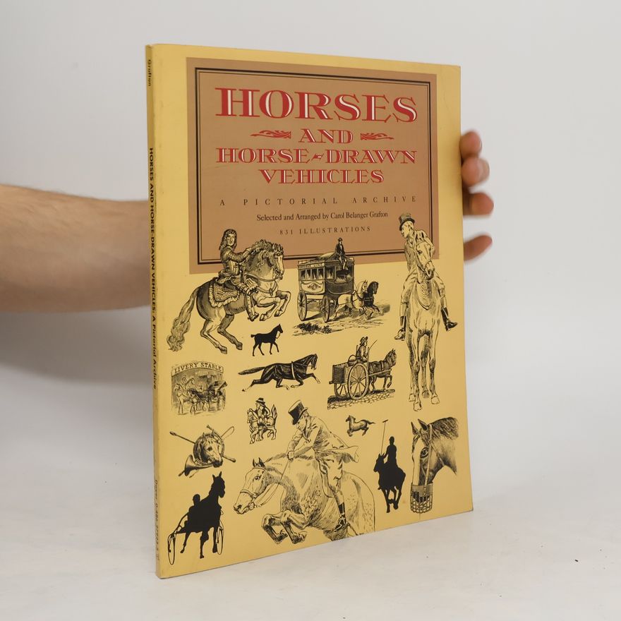 Carol Belanger Grafton Horses and Horse-drawn Vehicles