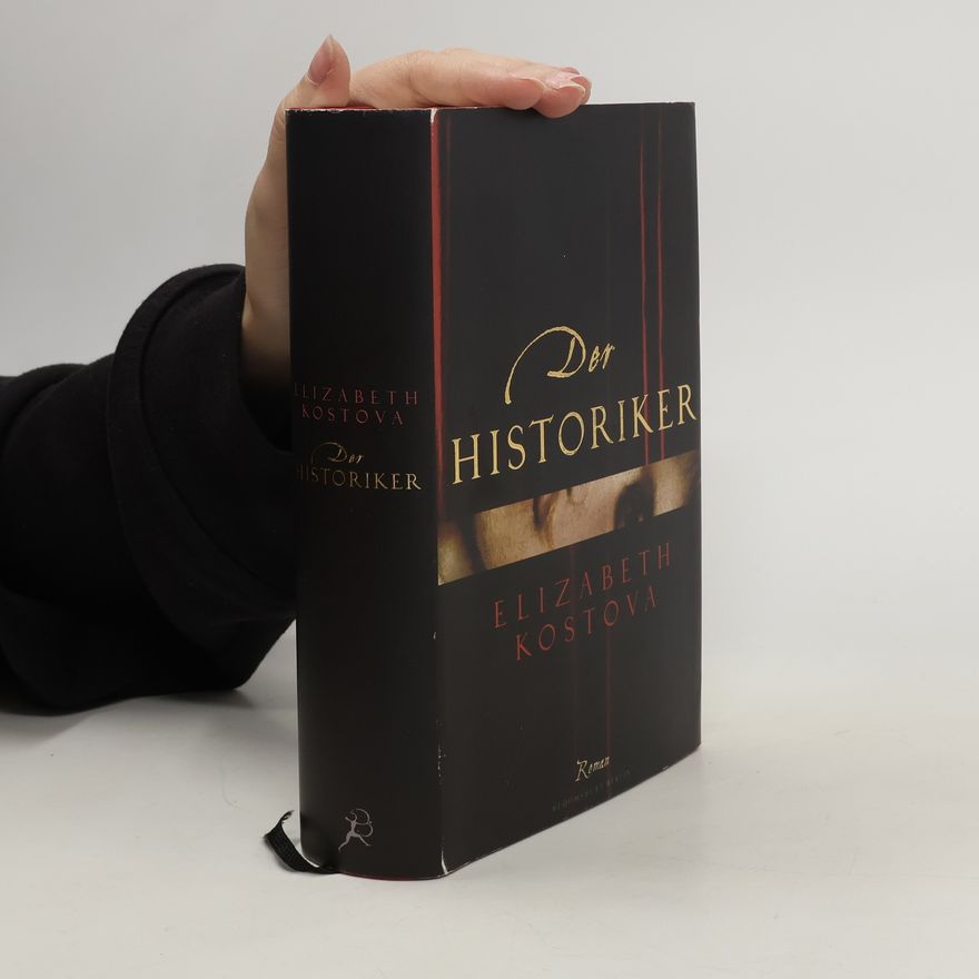 Elizabeth Kostova Der Historiker