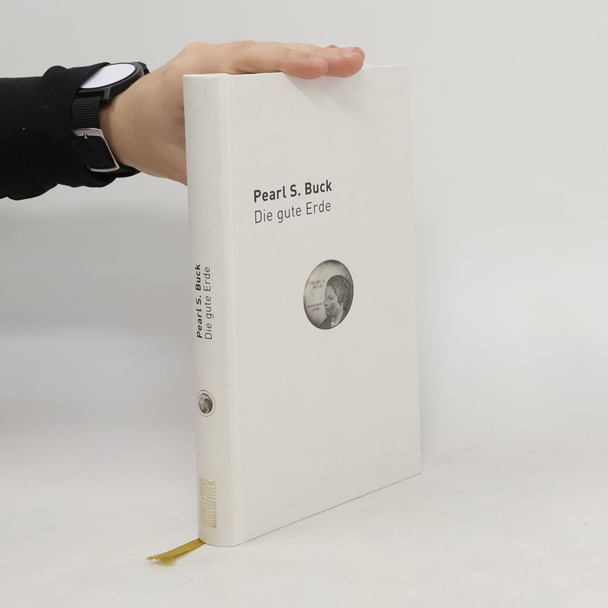 Pearl S. Buck Die gute Erde
