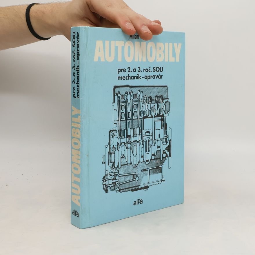 Milan Pilárik Automobily pre 2. a 3. roč. SOU mechanik-opravár