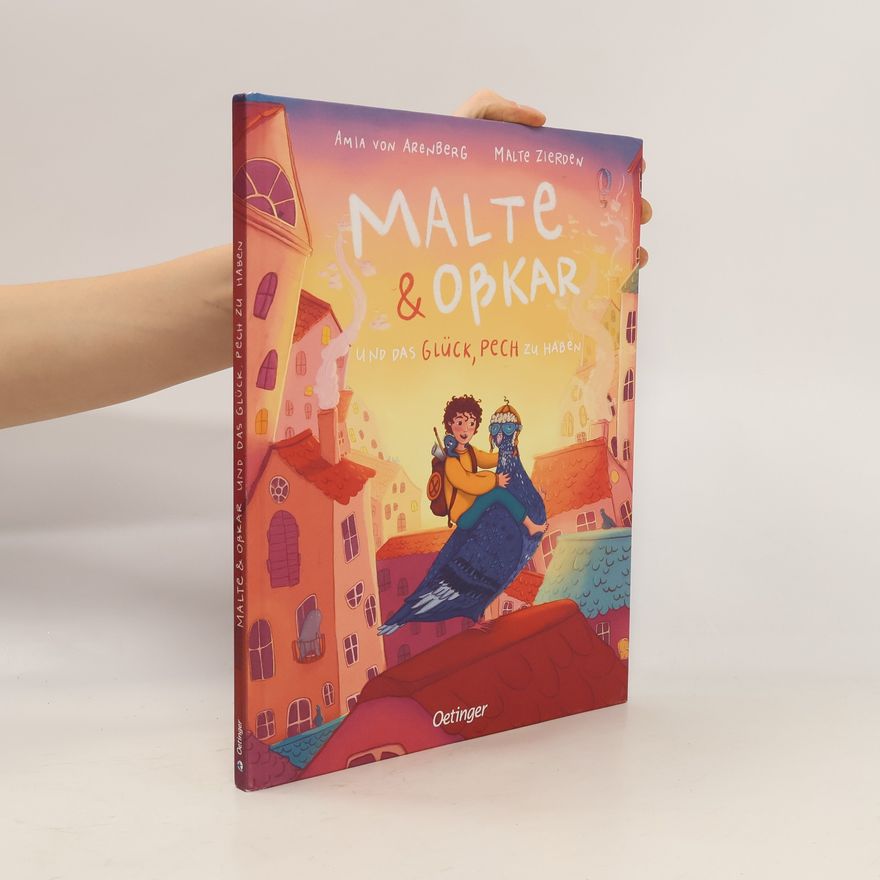 Malte Zierden Malte & Oßkar und das Glück, Pech zu haben