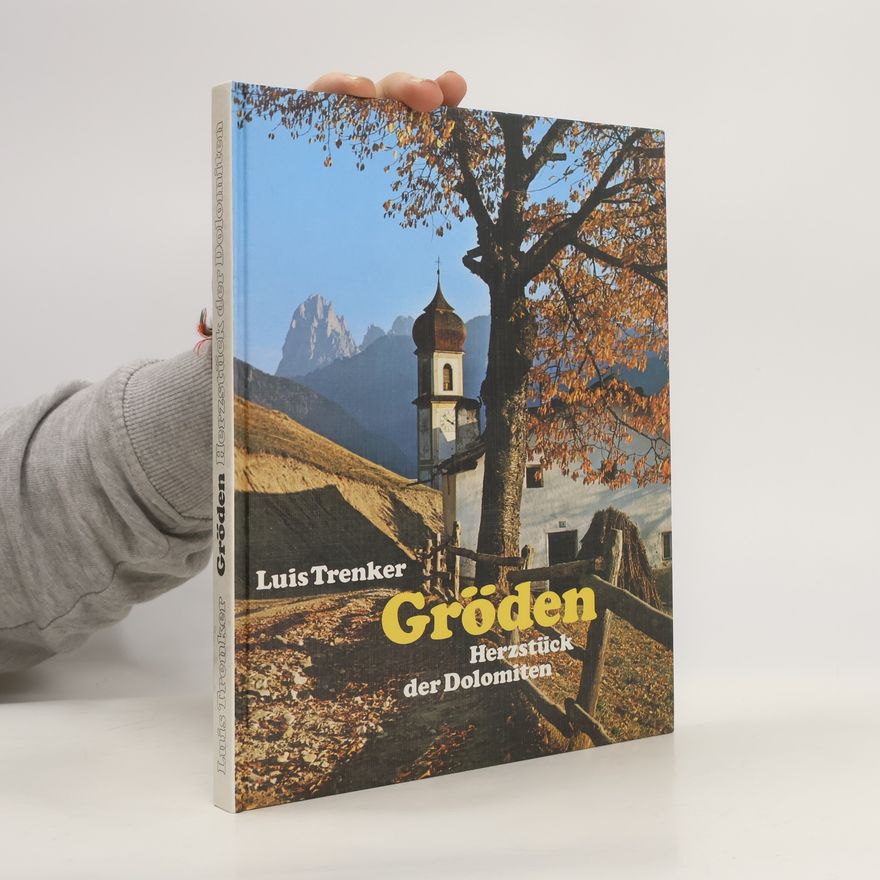 Luis Trenker Gröden