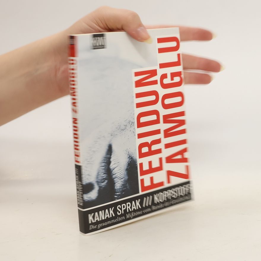 Feridun Zaimoğlu Kanak Sprak