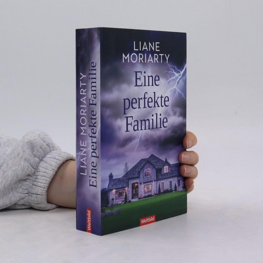 Liane Moriarty Eine perfekte Familie