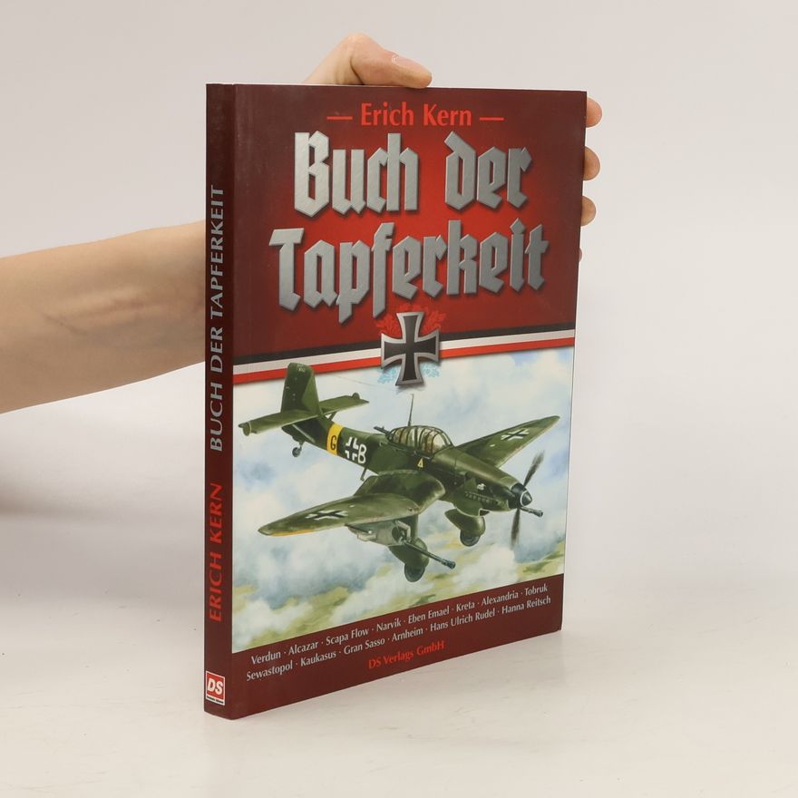 Erich Kern Buch der Tapferkeit