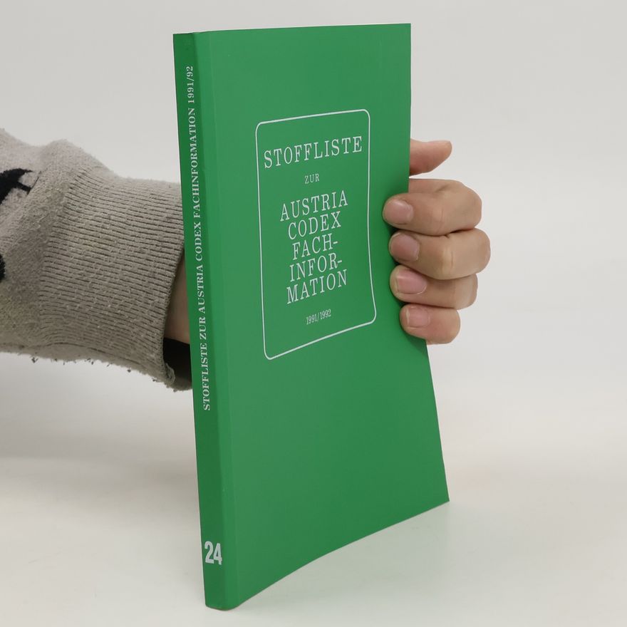 Collectif d'auteurs Stoffliste zur Austria-Codex-Fachinformation 1991/92