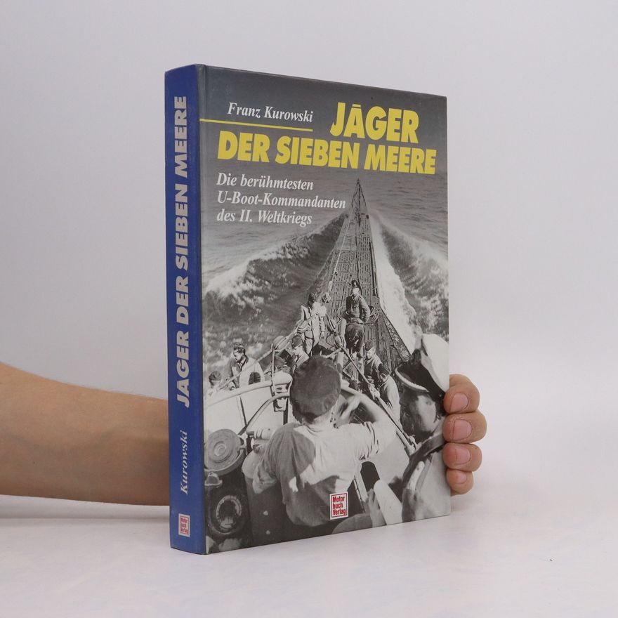 Franz Kurowski Jäger der sieben Meere