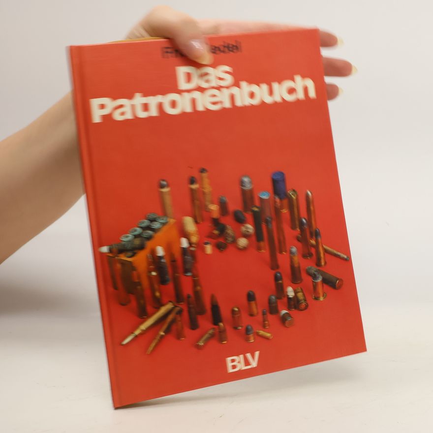 Fritz Siedel Das Patronenbuch