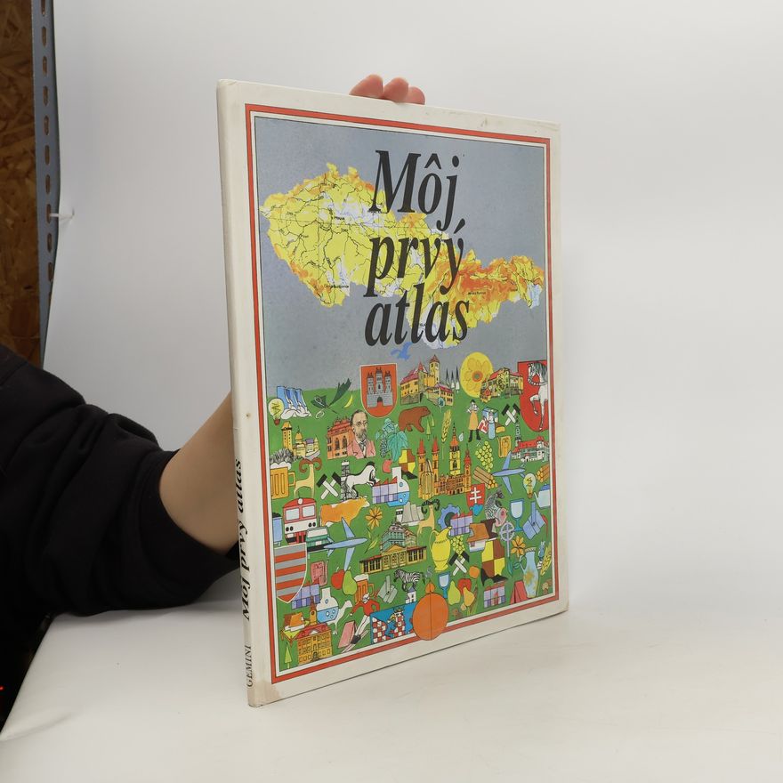 Pavel Dvořák Môj prvý atlas