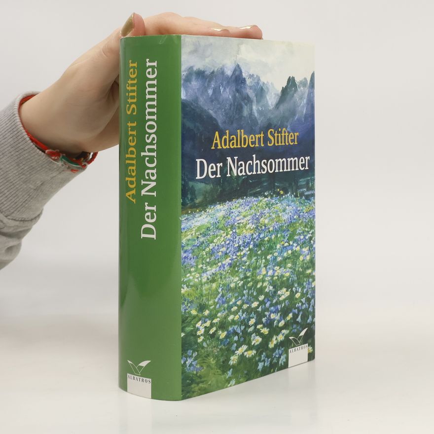 Adalbert Stifter Der Nachsommer