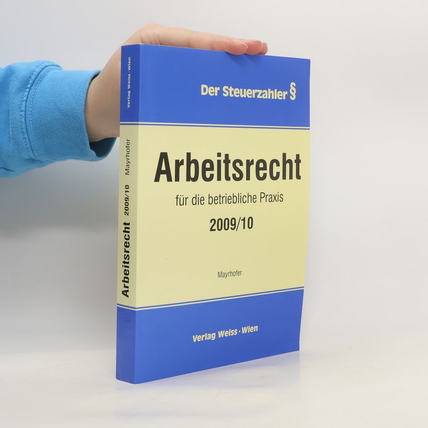 Kolektiv autorů Arbeitsrecht für die betriebliche Praxis 2009/10