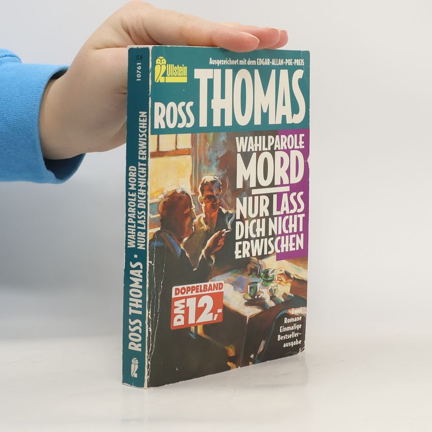 Ross Thomas Wahlparole Mord