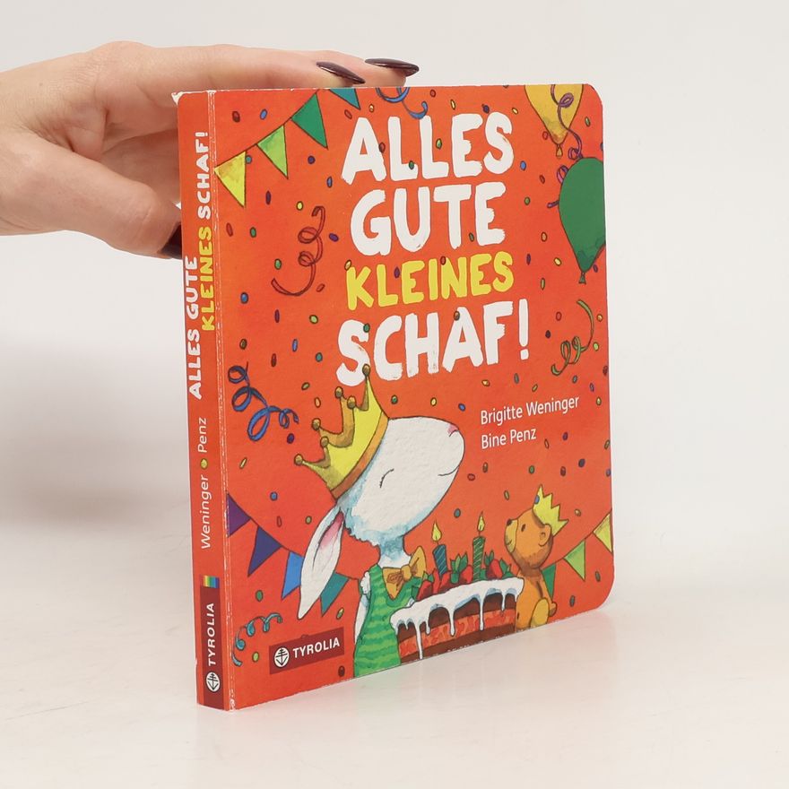 Brigitte Weninger Alles Gute, kleines Schaf