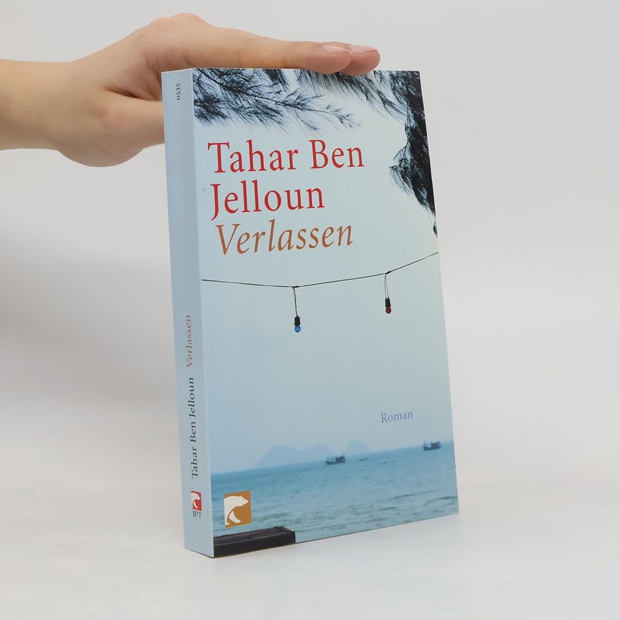 Tahar Ben Jelloun Verlassen