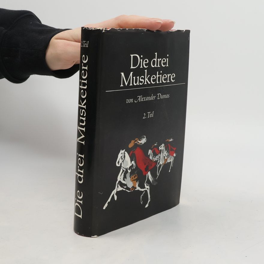 Alexandre Dumas der Ältere Die drei Musketiere 2