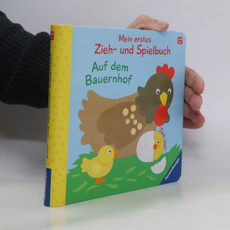 Sandra Grimm Mein erstes Zieh- und Spielbuch: Auf dem Bauernhof