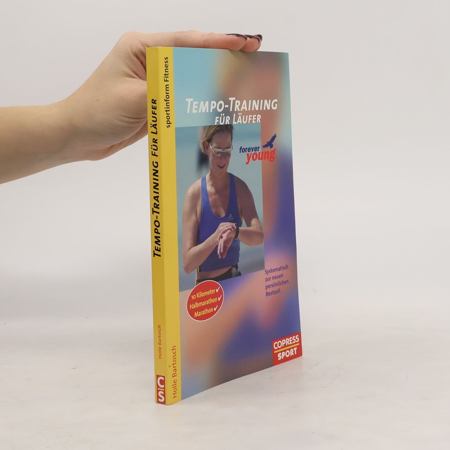 Holle Bartosch Tempo-Training für Läufer