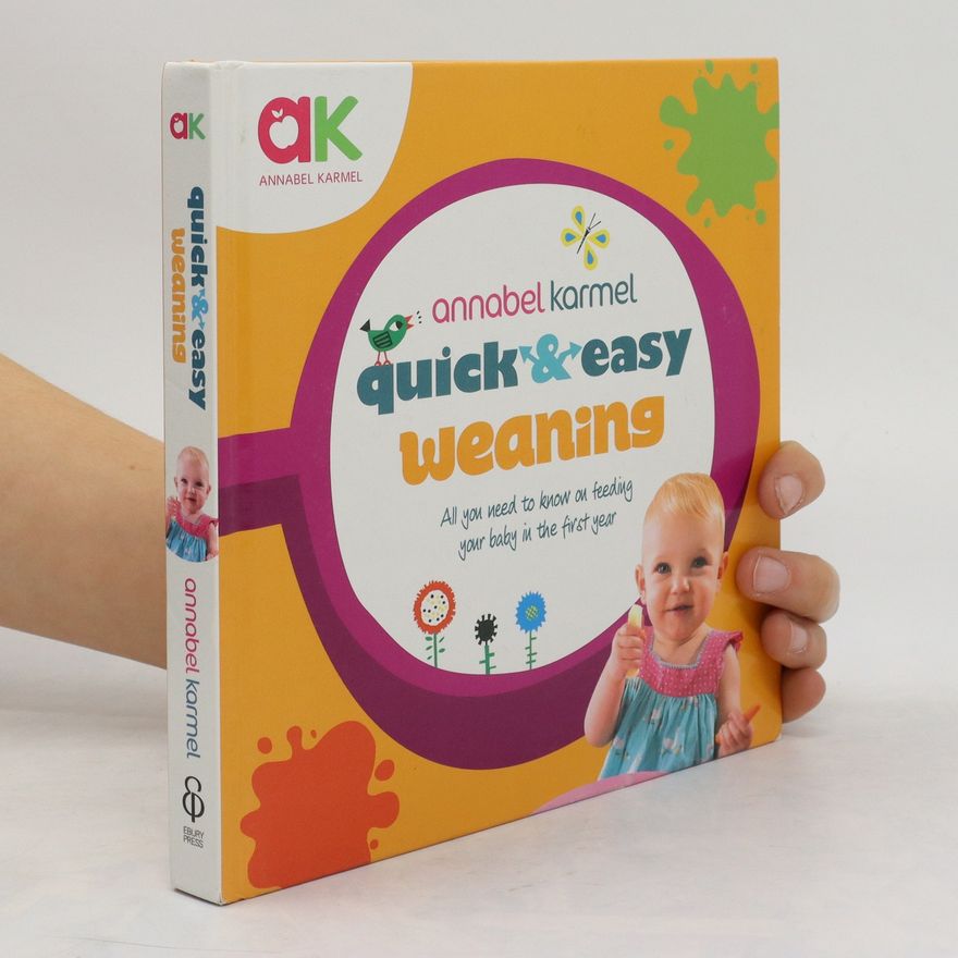 Annabel Karmel Quick and Easy Weaning