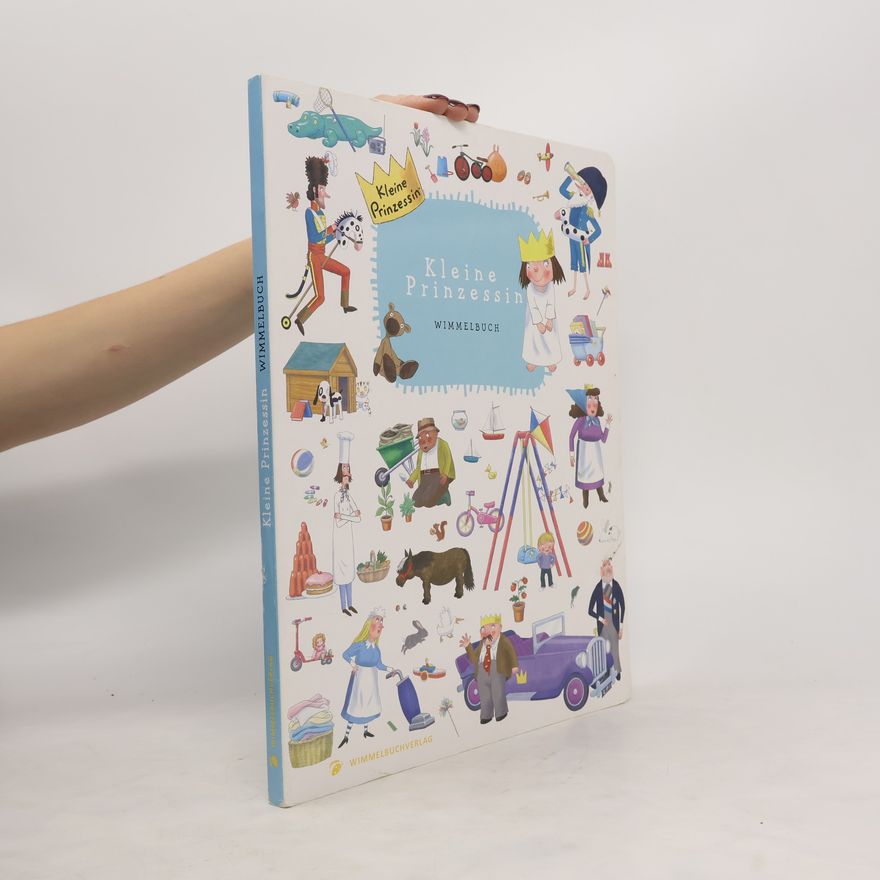 Autorenkollektiv Kleine Prinzessin Wimmelbuch