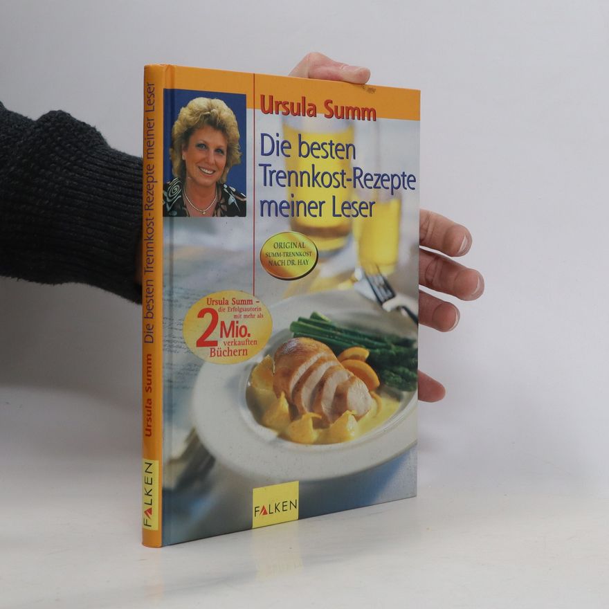 Ursula Summ Die besten Trennkost-Rezepte meiner Leser