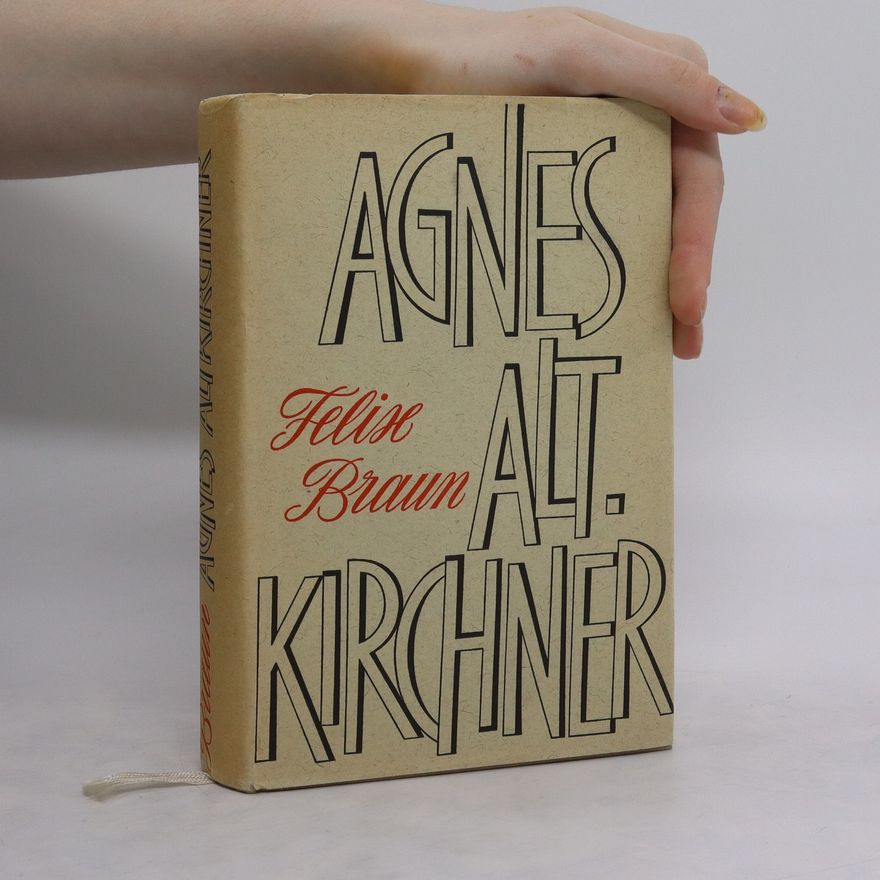 Felix Braun Agnes Altkirchner