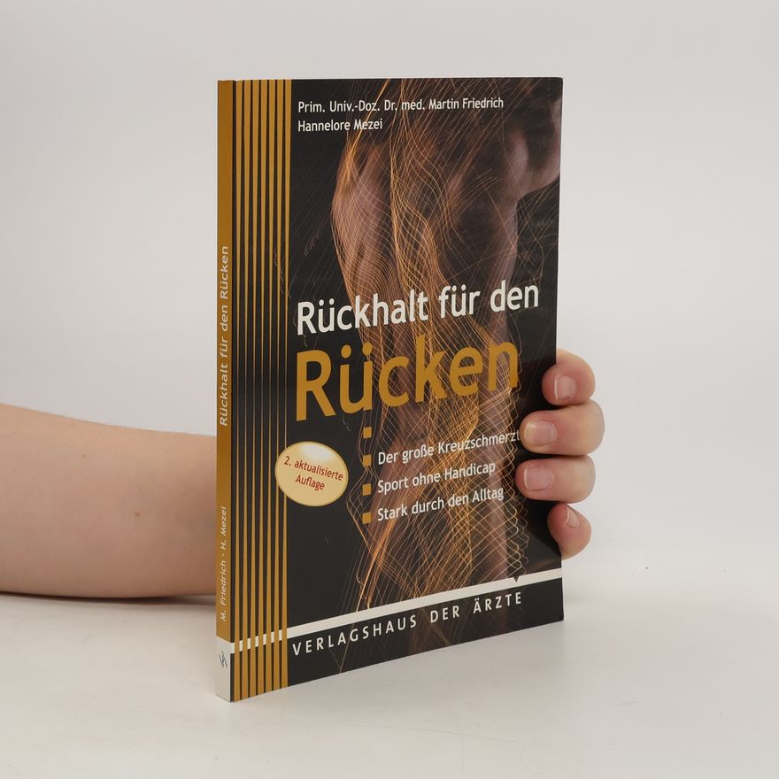 Martin Friedrich Rückhalt für den Rücken